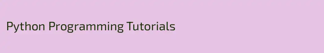 Python Programming Tutorials